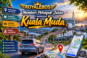ROYALEBOS Menemukan Jalan Menuju Kuala Muda 